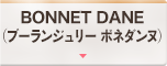 BONNET DANE（ブーランジュリー ボネダンヌ）