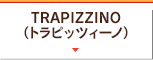 TRAPIZZINO（トラピッツィーノ）